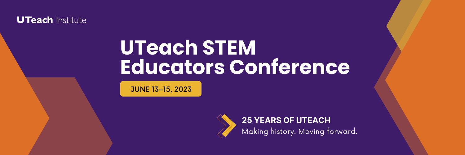 UTeach STEM Educators Conference graphic