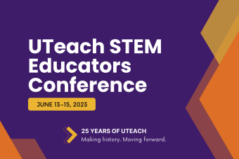 UTeach STEM Educators Conference