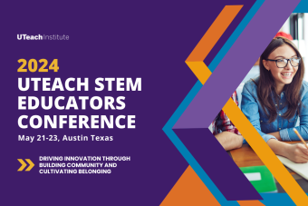 UTeach STEM Educators Conference 2024