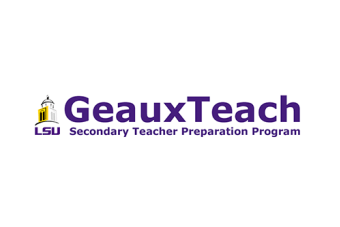 GeauxTeach Louisiana State University